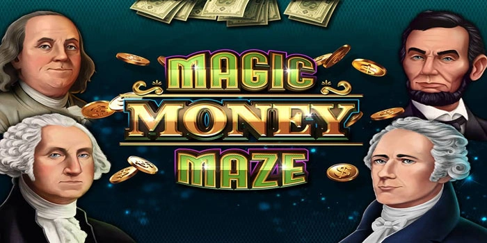 Strategi Jitu Menang Besar di Slot Magic Money Maze