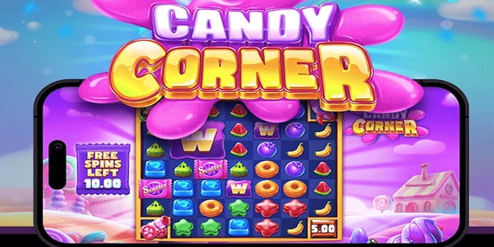 Cara Maksimalkan Jackpot di Slot Candy Corner